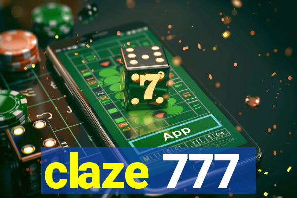 claze 777